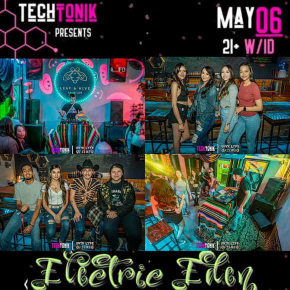 TechTonik: Electric Eden at Leaf & Hive Brewery (May 6th, 2023)