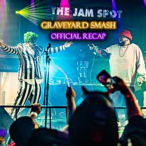 Graveyard Smash at The Jam Spot (October 13th, 2023)